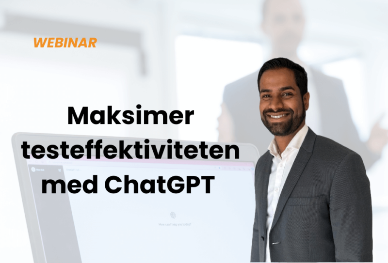Webinar: Maksimer testeffektiviteten med ChatGPT